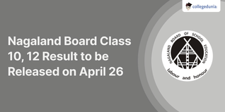 Nagaland Board Class 10, 12 Result to be Released on April 26 @nbsenl.edu.in